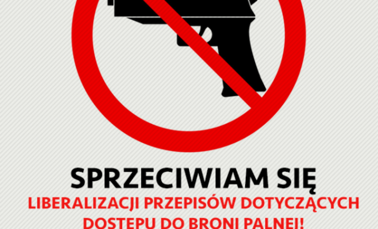 Sprzeciwiamy się liberalizacji przepisów dotyczących dostępu do broni palnej